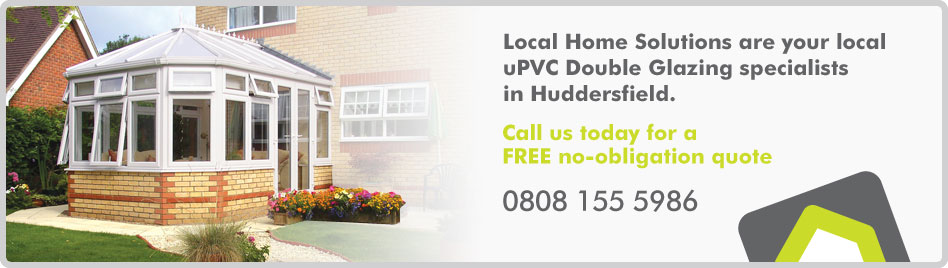 UPVC Doors, Windows, Conservatories, Facias and Gutters - Local Home Solutions, Double Glazing Huddersfield, West Yorkshire